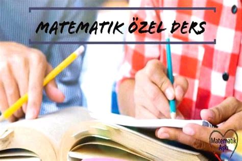 Antalya Ortaokul Matematik Özel Ders Ile Matematik Becerilerinizi Geliştirin