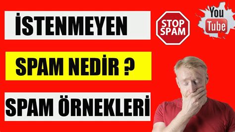 Youtube'Da Spam Ve İstenmeyen İçerikler